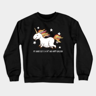 The fat and happy Unicorn Crewneck Sweatshirt